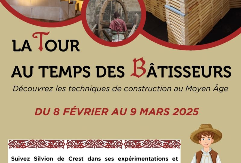 La Tour au temps des Batisseurs à Crest - 0